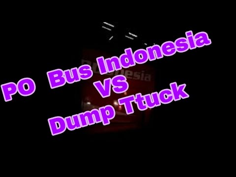 Bus VS Dump truck