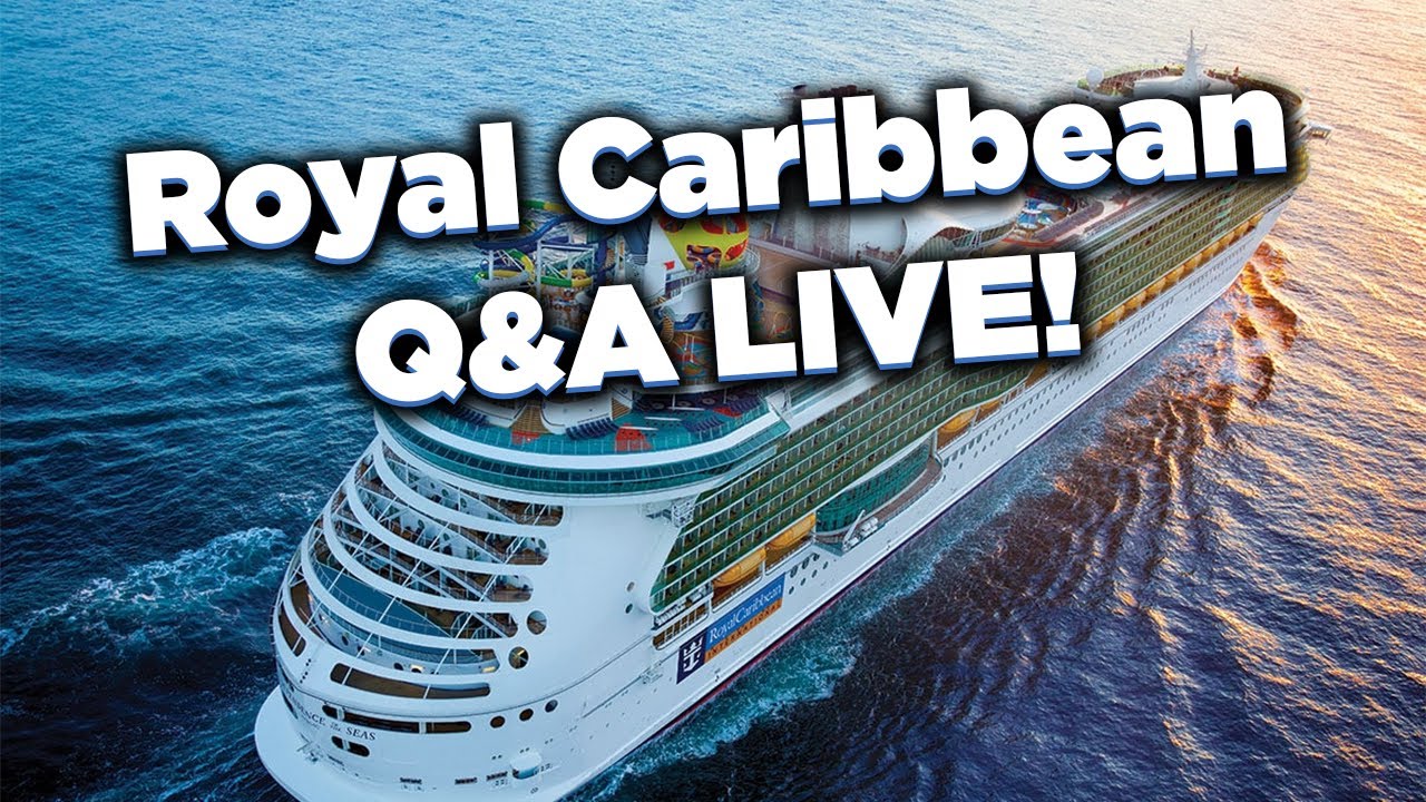Royal Caribbean Q&A LIVE!