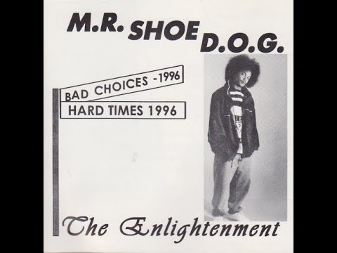 洋楽 G-RAP MR.SHOE D.O.G. M.R. Shoe D.O.G. - The Enlightenment (1996) [FULL ALBUM] (FLAC