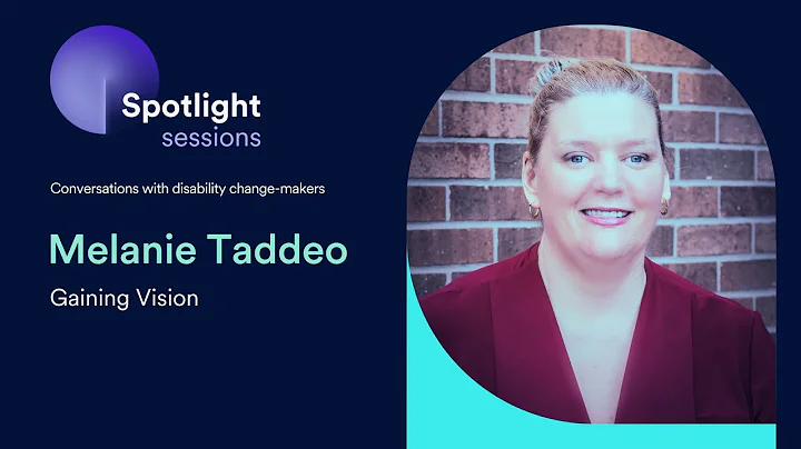 Melanie Taddeo of Gaining Vision I accessiBe's Spo...