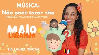 Música: Não pode tocar não [Nova Versão] Prevenção ao Abuso Sexual ...
