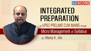 मनोज के. झा द्वारा पाठ्यक्रम के सूक्ष्म प्रबंधन के माध्यम से यूपीएससी प्री-कम-मेन्स की एकीकृत तैयारी screenshot 2