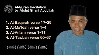 Al-Quran Recitation by Abdul Ghani Abdullah