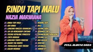 RINDU TAPI MALU - Nazia Marwiana ft Ageng Music | FULL ALBUM 2023