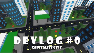 My Procedurally Generated Citybuilder | Capitalist City Devlog #0