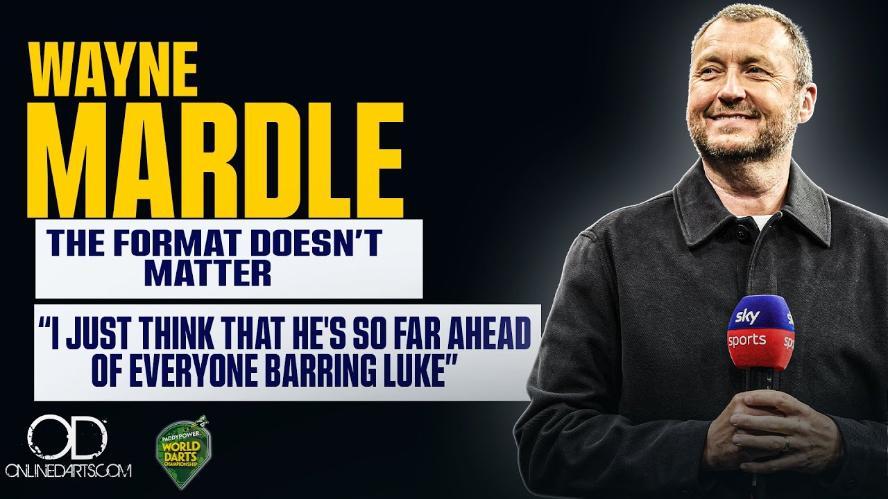 "I JUST THINK THAT HE'S SO FAR AHEAD OF EVERYONE BARRING LUKE" WAYNE MARDLE LITTLER AT ANOTHER LEVEL