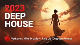 VetLove & Mike Drozdov - Rise Up (Deepsan Remix)