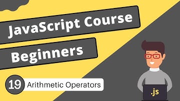 Arithmetic Operators | JavaScript Tutorial - #19
