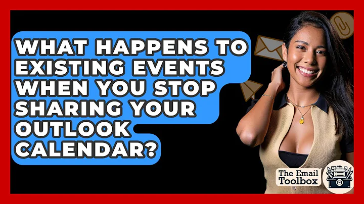 What Happens To Existing Events When You Stop Sharing Your Outlook Calendar? - TheEmailToolbox.com