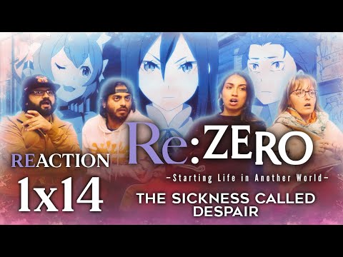 Re:Zero - 1x14 The Sickness Called Despair - Group Reaction