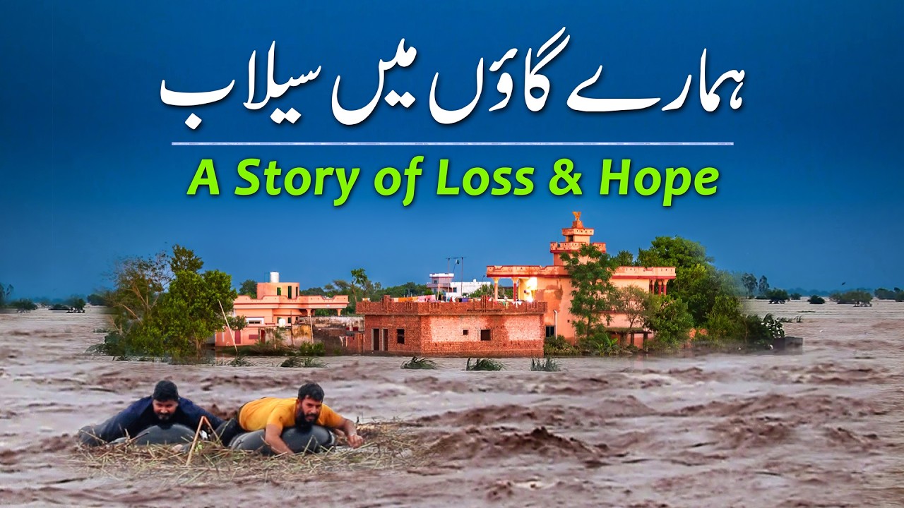 Flood in Our Village | Chenab River Overflow | Punjab 🇵🇰 in Water | A Story of Loss & Hope