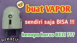 How to make VAPOR from used goods.