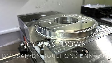 Doosan/DN Solution DNM5700 DIY Washdown system