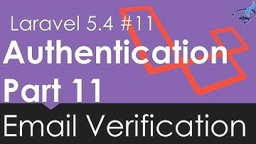 Laravel 5.4 Email Verification - Authentication Course  #11