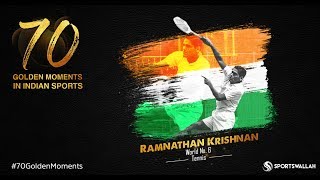 Ramnathan Krishnan - World No. 6, Tennis | 70 Golden Moments In Indian Sports