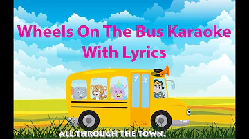 Wheels On The Bus Karaoke With Lyrics