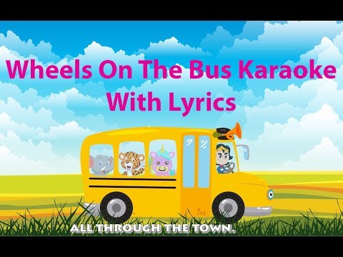 Wheels On The Bus Karaoke With Lyrics