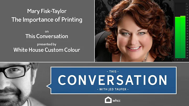Mary Fisk-Taylor - The Importance of Printing