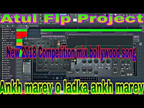 competition-song-flp|-ankh-marey-neha-kakkar-|-new-2018-|-free-flp-project.