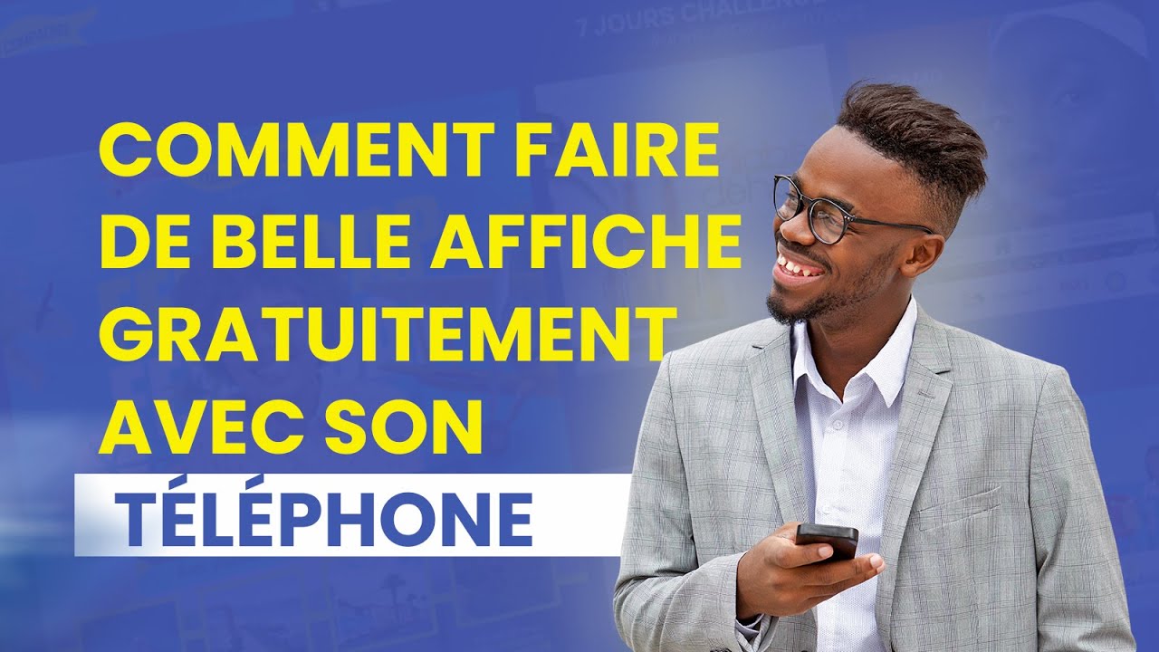 COMMENT FAIRE DE BELLE AFFICHE GRATUITEMENT AVEC SON TELEPHONE 1 - YouTube