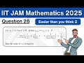 IIT JAM 2025 Mathematics Q26 | Sequence and Series Limit | Full Solution