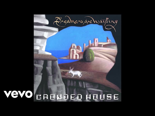 Crowded House - Real Life Woman