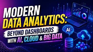 Modern Data Analytics: Beyond Dashboards with AI, Cloud & Big Data | Manohar | Naresh IT