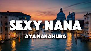 Aya Nakamura - Sexy Nana 