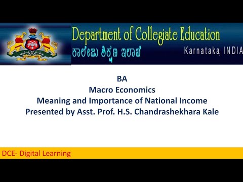 Meaning and Importance of National Income (S3) ರಾಷ್ಟ್ರೀಯ ಆದಾಯದ ಅರ್ಥ ಮತ್ತು ಮಹತ್ವ