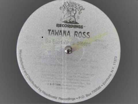 Tawana Ross - da east neva sleeps / lets git it on