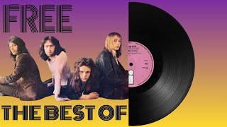 Free - The Best Of Free - FULL ALBUM
