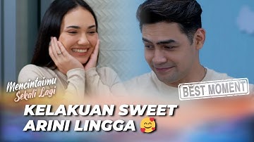BEST MOMENT BIKIN IRIII KELAKUAN SWEET ARINI LINGGA - MENCINTAIMU SEKALI LAGI