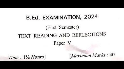 HPU&SPU B ED 1st semester  Paper 5th Text Reading and Reflection Question paper pattern Discuss
