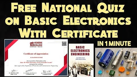 Free National Level Quiz on Basic Electronics certificate in 1 Minutes|free online quiz|free courses