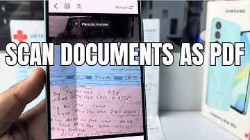 Galaxy A16: How To Scan Documents as PDF Samsung