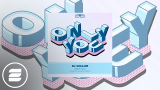 DJ Gollum - Only You (Timster &amp; Ninth Mix) (Official Music Video)
