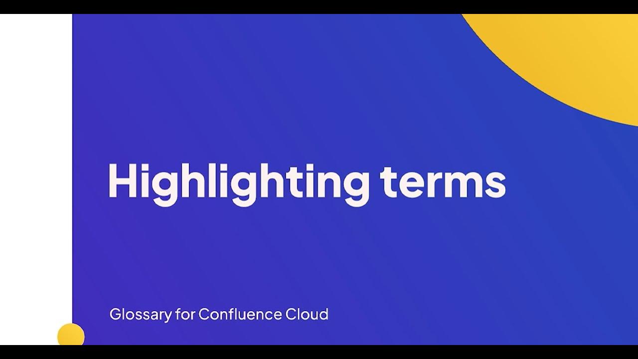 Highlighting terms Glossary for Confluence Cloud YouTube