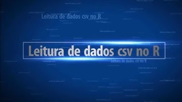 Leitura de dados CSV no R
