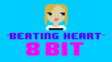 Beating Heart (8 Bit Remix Version) [Tribute to Ellie Goulding] - 8 Bit Universe Cover