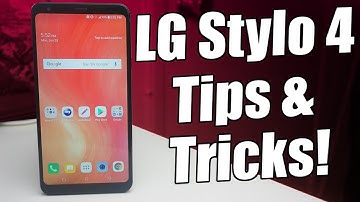 LG Stylo 4 Tips & Tricks