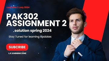 Pak 302 assignment 2 solution 2024 |Pak302 assignment 💯solution #L.Klearningzone