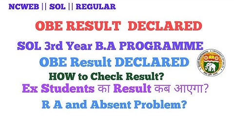 SOL: B.A Programme 3rd Year OBE Result Declared & Ex Students Result | College Updates
