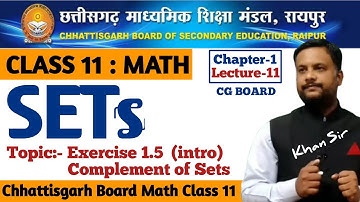 CG BOARD Class 11 Math Chapter 1 SETS | Exercise 1.5 introduction | CGBSE Math - Genius Academy