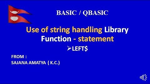 A QBASIC PROGRAM TO SHOW THE USE OF STRING HANDLING FUNCTION ( LEFT$ )