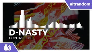 D-Nasty - Control Me