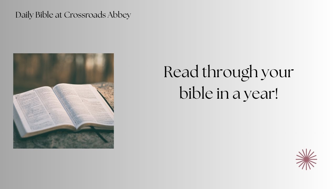 Daily Bible at Crossroads Abbey