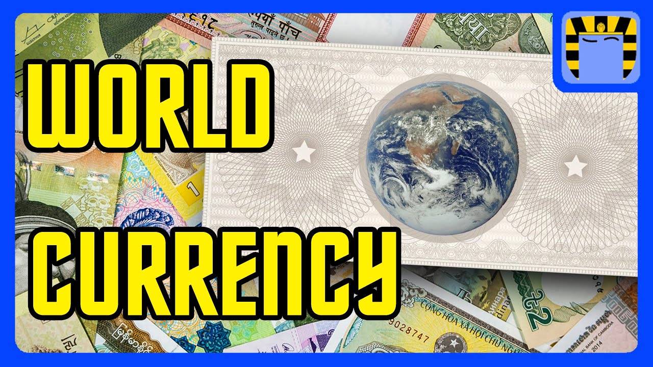 What If We Had A Global Currency YouTube