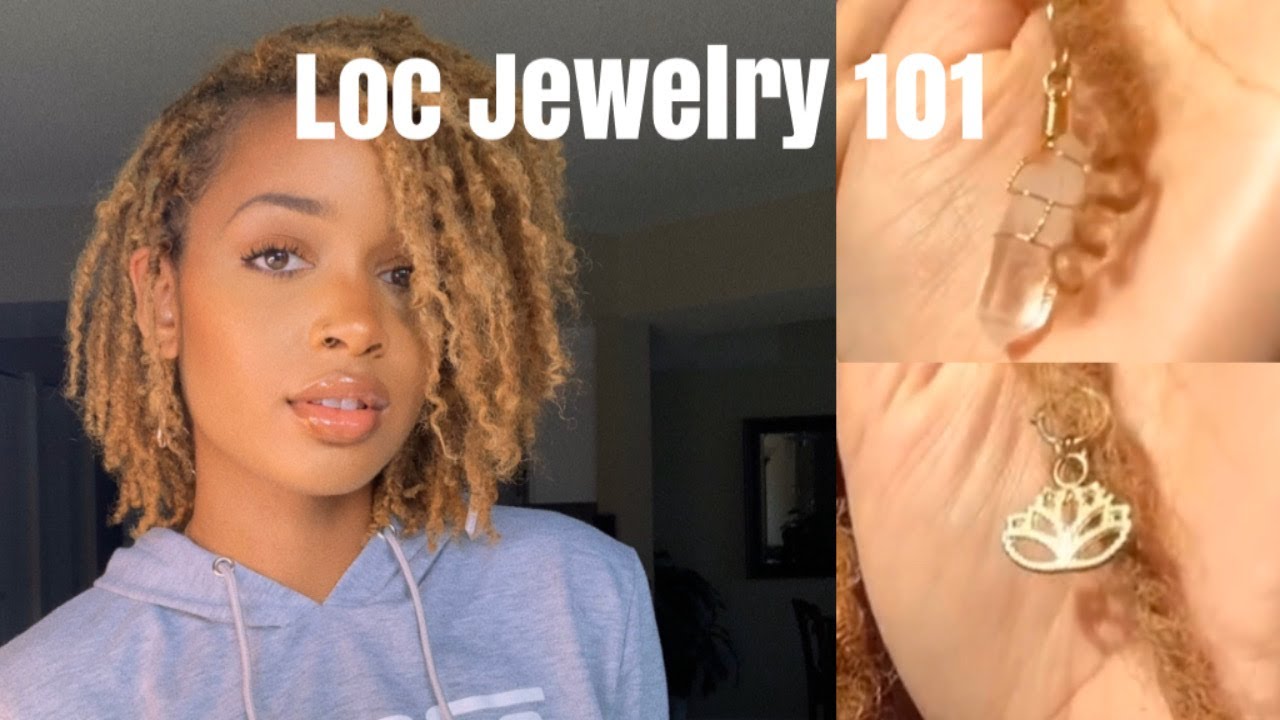 Loc Jewelry 101, CurlyNuGrowth