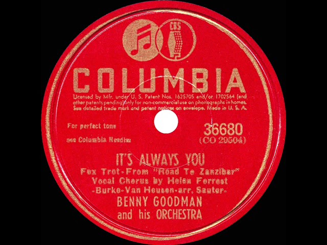 Benny Goodman & His Orchestra - It's Always You