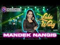 LALA WIDY - MANDEK NANGIS(official Music Video)Banyu Moto Uwes Asat